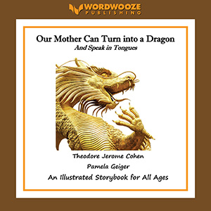 Our Mother Can Turn into a Dragon